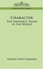 CHARACTER: The Grandest Thing in the World