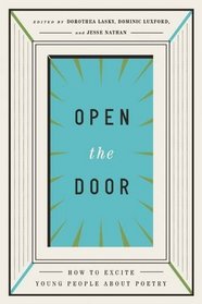 Open the Door: How to Excite Young People about Poetry