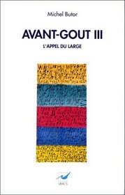 Avant-gout III: L'appel du large (Collection Litterature francaise) (French Edition)