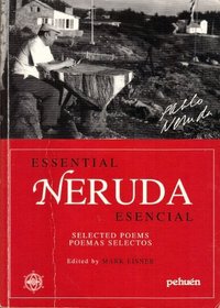 The Essential Neruda: Selected Poems