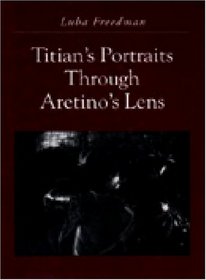 Titian's Portraits Through Aretino's Lens
