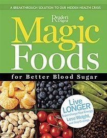 Magic Foods for Better Blood Sugar (Readers Digest)