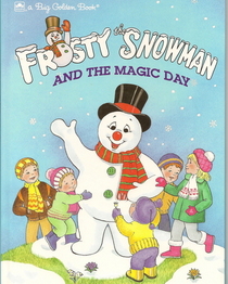 Frosty The Snowman (Golden Big Book)