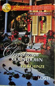 Christmas Countdown (Lost, Inc., Bk 2) (Love Inspired Suspense, No 320) (True Large Print)