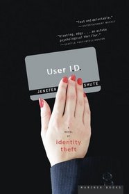 User ID: A Novel of Identity Theft