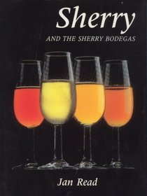 Sherry and the Sherry Bodegas