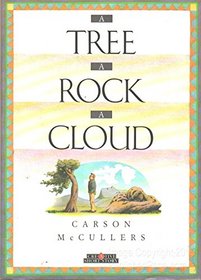A Tree, a Rock, a Cloud (Creative Short Stories Series)
