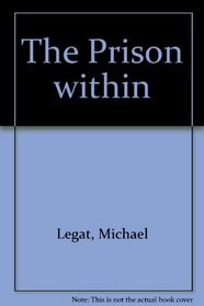 The Prison Within