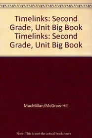 TimeLinks: Second Grade, Unit Big Book