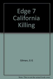 Edge No 7: California Killing