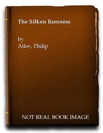 The Silken Baroness