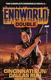 Endworld Double: Cincinnati Run/Dallas Run