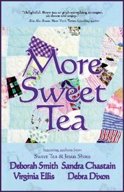 More Sweet Tea (Sweet Tea)