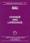 Change & Language (British Studies in Applied Linguistics (BAAL))
