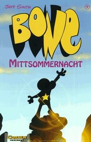 Bone, Bd.9, Mittsommernacht