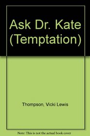 Ask Dr. Kate (Temptation)