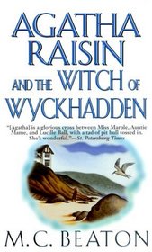 Agatha Raisin and the Witch of Wyckhadden (Agatha Raisin, Bk 9)