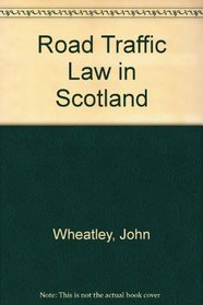 Road Traffic Law in Scotland