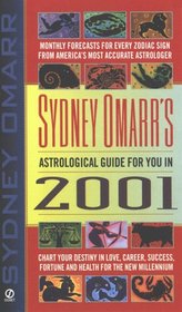 Sydney Omarr's Astrological Guide for you in 2001 (Omarr Astrology)