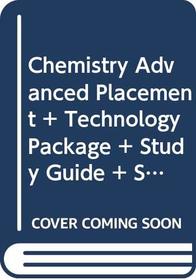 Chemistry Advance Placement With Technology Package Plus Study Guide Plus Studyand Solutions Guide 6th Edition