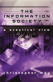 The Information Society: Issues and Illusions