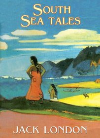 South Sea Tales: Library Edition