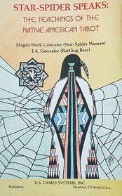 Star Spider Speaks: The Teachings of the Native American Tarot