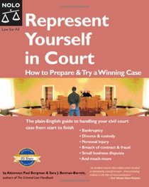 Represent Yourself In Court: How to Prepare & Try a Winning Case (Represent Yourself in Court)