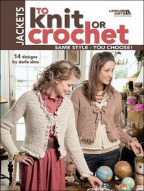 Jackets to Knit or Crochet