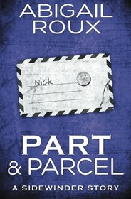 Part & Parcel (A Sidewinder Story) (Volume 3)