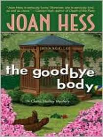 The Goodbye Body (Claire Malloy Bk 15)