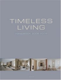Timeless Living Handbook: 2008-2009 (Handbook)