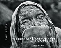 Bangladesh: The Price of Freedom