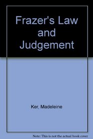 The Madeleine Ker Collection: Frazer's Law; And, Judgement
