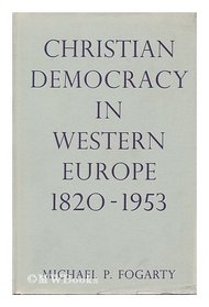 Christian Democracy in Western Europe, 1820-1953