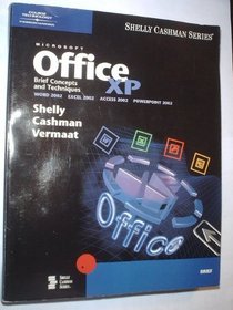 Microsoft Office XP Brief Concepts and Techniques