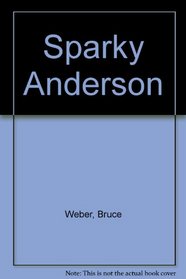 Sparky Anderson (Scu-2/Sports Close-Ups)
