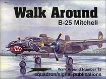 B-25 Mitchell - Walk Around No. 12