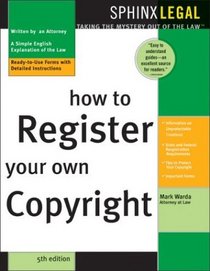 How to Register Your Own Copyright (How to Register Your Own Copyright)