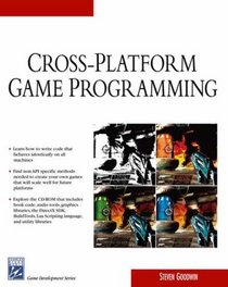 Cross-Platform Game Programming (Game Development) (Game Development)