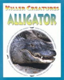Alligator (Killer Creatures)