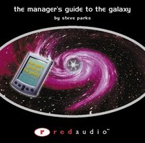 The Manager's Guide to the Galaxy