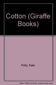 Cotton (Giraffe Books)