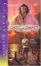 Ghost of a Chance (Frenchman's Island, Bk 1) (Silhouette Intimate Moments, No 1319)