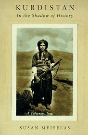 Kurdistan : In the Shadow of History