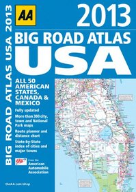 2013 Big Road Atlas USA (Aa Road Atlas)