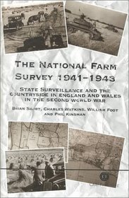 The National Farm Survey 1941-43: State Surveillance and the Countryside in England and Wales in the Second World War (Cabi Publishing)