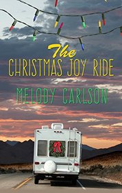 The Christmas Joy Ride (Thorndike Press Large Print Christian Fiction)
