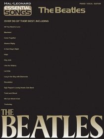 Essential Songs - The Beatles (Piano/Vocal/Guitar Artist Songbook)