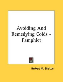 Avoiding And Remedying Colds - Pamphlet